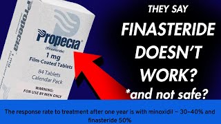 Finasteride Doesnt Work amp Isnt Safe  Lies from the Hair Loss Industry [upl. by Gurias]