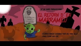 El retorn d´en Marrameu Tap de Suro Produccions [upl. by Brander]