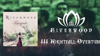 Riverwood  Nightfall Overture  Official Audio [upl. by Volpe]