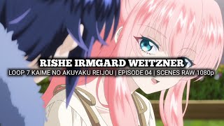 RISHE IRMGARD WEITZNER SCENES  LOOP 7 KAIME NO AKUYAKU REIJOU  Episode 04  Scenes RAW 1080p [upl. by Akirrehs981]