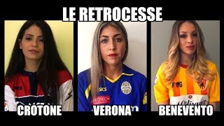 LE RETROCESSE  Crotone VS Verona VS Benevento  Intervista Tripla [upl. by Nol]