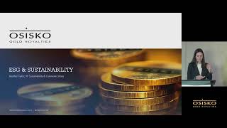 1  Osisko Gold Royalties Investor Day ESG amp Sustainability [upl. by Mancino]