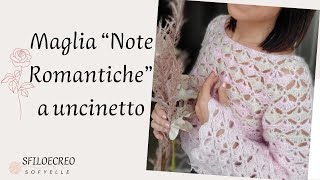 Maglia Note Romantiche a uncinetto [upl. by Ivetts]