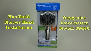 Handheld Shower Head Installation  Oxygenics PowerSelect 89446 [upl. by Antoinetta]