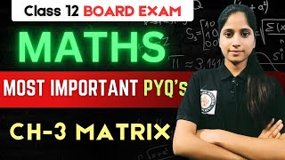 Chapter3MatricesClass12th Maths One Shot Question Board exam 202425 [upl. by Torto]