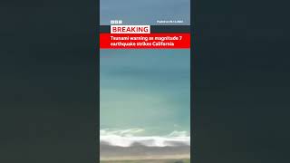 Magnitude 7 earthquake strikes California coast US California Earthquake BBCNews [upl. by Batholomew]