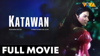 Katawan FULL MOVIE HD  Christopher De Leon Rosanna Roces [upl. by Annekam]