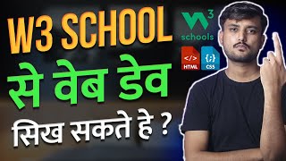 Can You Learn Complete Web Development From W3 School  Hindi [upl. by Arrol]