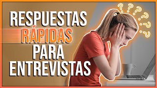 TOP 13 RESPUESTAS RÁPIDAS para preguntas de entrevista de trabajo [upl. by Ahaelam870]