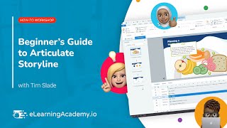 Beginners Guide to Articulate Storyline  HowTo Workshop [upl. by Aihsakal]