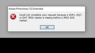 How to Fix JPEG file Photoshop opening error quotcould not complete your request because a SOFnquot [upl. by Courcy]