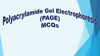 MCQs on Polyacrylamide gel electrophoresis Polyacrylamide gel Nativepage SDSPAGE [upl. by Desai]