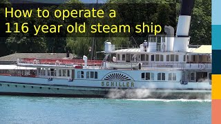 How to operate a 116 year old steam ship [upl. by Bounds]