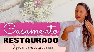 CASAMENTO RESTAURADO  JEJUM E ORAÇÃO  O PODER DA ESPOSA QUE ORA DIA07 [upl. by Lehmann]