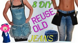 8 Creative DIY Ways HOW TO REUSE  RECYCLE OLD JEANS [upl. by Caravette]