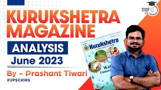 Kurukshetra Magazine Analysis  June 2023  Latest Updates amp Insights  UPSC IAS  StudyIQ [upl. by Thorwald]