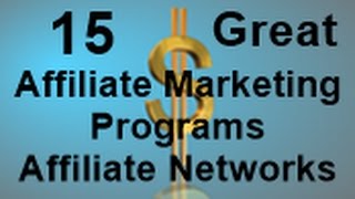 15 Affiliate Marketing Programs  Affiliate Networks [upl. by Einapets]