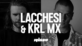 Lacchesi invite Krl Mx DJ set  Rinse France [upl. by Lertnahs]