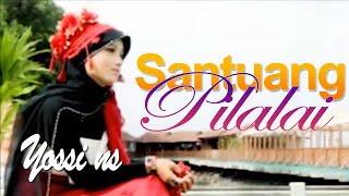 Lagu Minang  Yossi Ns  Santuang Pilalai Official Video Lagu Minang [upl. by Henigman810]