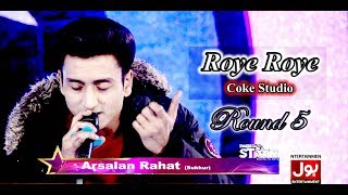 Arsalan Rahat  Pakistan Star Singer  Round 5  Top 11  Bol Entertainment  2020  Roye Roye Live [upl. by Acquah468]