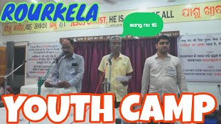 YOUTH CAMP BETHANY CHRISTIAN ASSEMBLY Rourkela song [upl. by Lotti]