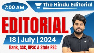 18 July 2024  The Hindu Analysis  The Hindu Editorial  Editorial by Vishal sir  Bank  SSC UPSC [upl. by Hsan]