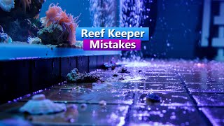 Reefing Mistakes  Whats the Biggest Mistake you have made [upl. by Trik]