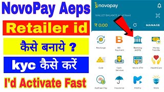 Novopay retailer id kaise bnaye  novopay aeps id create  novopay Aeps use  novopay kyc complete [upl. by Dierolf]