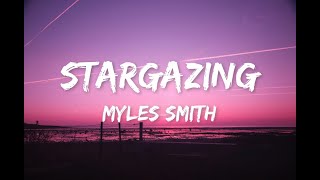 Myles Smith  Stargazing Lyrics [upl. by Nicolette571]