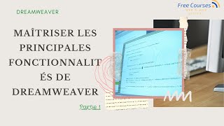 Maîtriser les principales fonctionnalités de Dreamweaver  Partie1 [upl. by Sessylu]