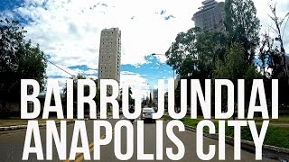 BAIRRO JUNDIAÍ AO BAIRRO ANÁPOLIS CITY ANÁPOLIS ‹ Filmagens1080p a 4k › [upl. by Saint]