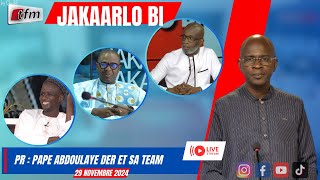 🚨🚨TFM LIVE  JAKAARLO BI avec Pape Abdoulaye DER et sa team  29 Novembre 2024 [upl. by Ahsiemak]