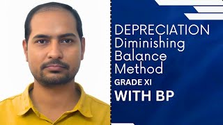 Depreciation  Class 11  Diminishing Balance Method  NEB  HISSAN [upl. by Delmore]