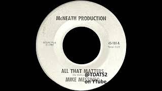 Mike Messineo  All That Matters 1982 Private Press Folk  Country Rock 45 Minnesota [upl. by Januisz]