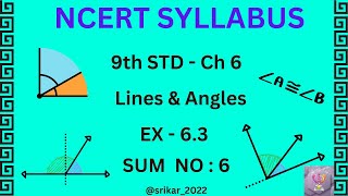 anglebisector  NCERT Syllabus Class 9  CH 6 Lines amp angles Ex 63  QNo  6 srikar2022 [upl. by Antonietta]