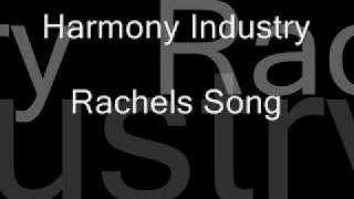 Harmony Industry  Rachel´s Song [upl. by Ykceb]