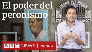 Por qué el peronismo es tan poderoso en Argentina  BBC Mundo [upl. by Eintihw]