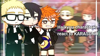 Haikyuu characters react to KARASUNO 11 🏐🤾‍♂️ [upl. by Langille]