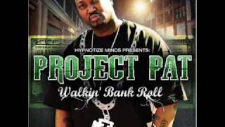 Project Pat  Motivated [upl. by Delano]