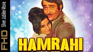 हमराही Hamrahi 1974  Full HD Quality Movie Without Songs Randhir Kapoor Tanuja K N Singh [upl. by Nodnart]