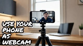 Turn Your Smartphone into a Webcam [upl. by Stanislas653]