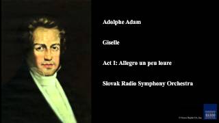 Adolphe Adam Giselle Act I Allegro un peu loure [upl. by Joshia]