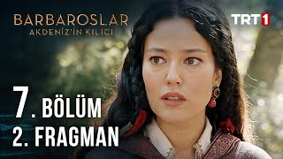 Barbaroslar Akdenizin Kılıcı 7 Bölüm 2 Fragman [upl. by Agnese]