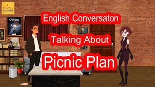 Talking About Picnic Plan  English Conversation  eschoolenglish1 Part 1 [upl. by Seth]