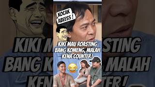 KOCAK⁉️ Raja Lawak Dilawan Kiki Jadi Kena Roasting Balik lucu komedi kocak komeng kiki [upl. by Fogel]