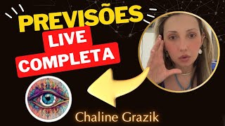 CHALINE GRAZIK LIVE COMPLETA NOVAS PREVISÕES chalinegrazik previsoes videntechaline [upl. by Tarr621]