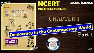 NCERT POLITICAL SCIENCE CLASS 9 CIVICS CHAPTER 1 DEMOCRACY IN THE CONTEMPORARY WORLD PART 1 [upl. by Eulau]