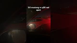 Q50 red sport vs 50 mustang [upl. by Engel]