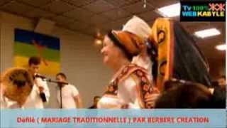 Défilé MARIAGE TRADITIONNELLE KABYLE  PAR BERBÈRE CRÉATION [upl. by Epilef]