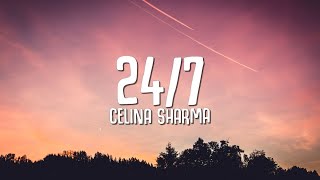 Celina Sharma amp Harris J  247 Lyrics [upl. by Adeuga]